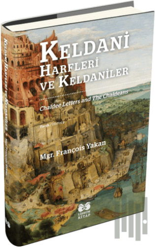 Keldani Harfleri ve Keldaniler (Ciltli) | Kitap Ambarı