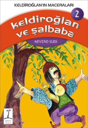 Keldiroğlan ve Şalbaba -2 | Kitap Ambarı