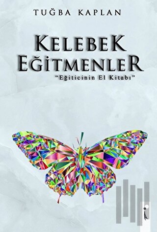 Kelebek Eğitmenler | Kitap Ambarı