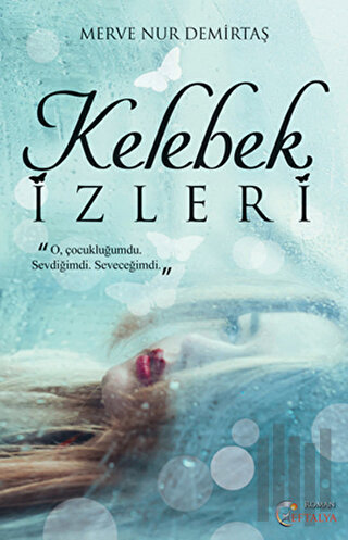 Kelebek İzleri | Kitap Ambarı