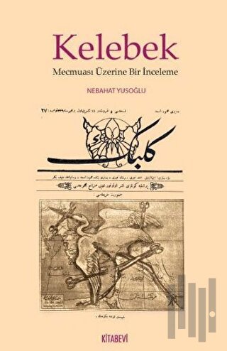 Kelebek Mecmuası Üzerine Bir İnceleme | Kitap Ambarı