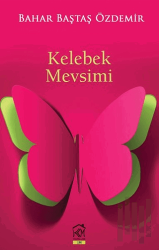 Kelebek Mevsimi | Kitap Ambarı