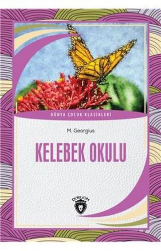 Kelebek Okulu | Kitap Ambarı