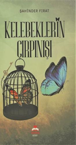 Kelebeklerin Çırpınışı | Kitap Ambarı