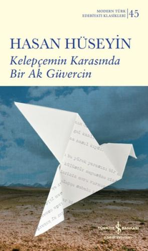 Kelepçemin Karasında Bir Ak Güvercin (Ciltli) | Kitap Ambarı