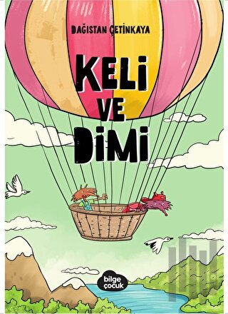 Keli ve Dimi | Kitap Ambarı