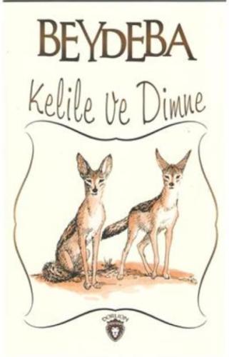 Kelile ve Dimne | Kitap Ambarı