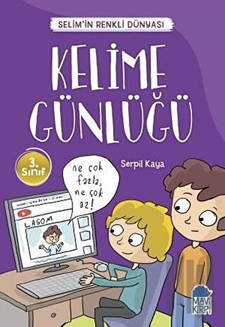 Kelime Günlüğü - Selim’in Renkli Dünyası / 3. Sınıf Okuma Kitabı | Kit