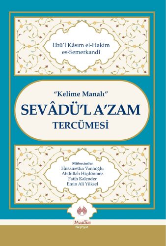 Kelime Manalı Sevadü'l A'zam Tercümesi (Ciltli) | Kitap Ambarı