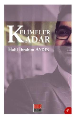 Kelimeler Kadar | Kitap Ambarı