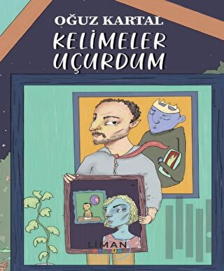 Kelimeler Uçurdum | Kitap Ambarı