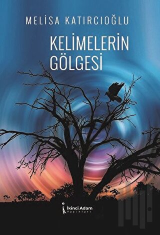 Kelimelerin Gölgesi | Kitap Ambarı