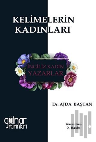 Kelimelerin Kadınları - İngiliz Kadın Yazarlar | Kitap Ambarı