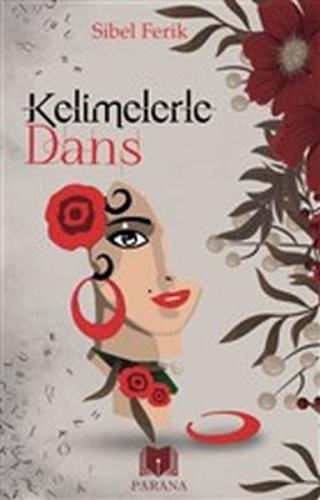 Kelimelerle Dans | Kitap Ambarı