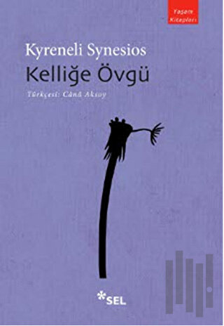 Kelliğe Övgü | Kitap Ambarı