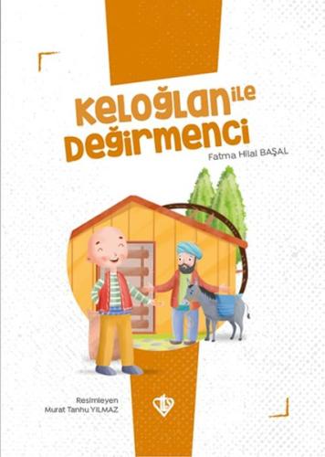 Keloğlan İle Değirmenci | Kitap Ambarı