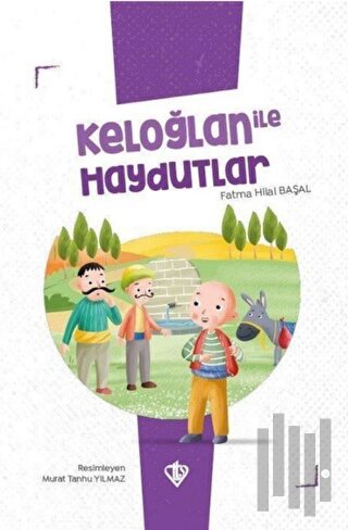 Keloğlan İle Haydutlar | Kitap Ambarı