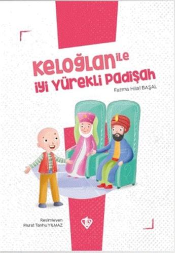 Keloğlan İle İyi Yürekli Padişah | Kitap Ambarı