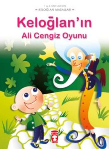 Keloğlan’ın Ali Cengiz Oyunu | Kitap Ambarı