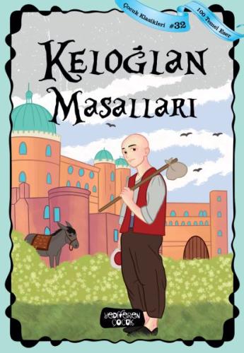 Keloğlan Masalları - Çocuk Klasikleri 32 | Kitap Ambarı