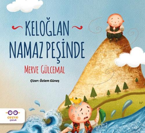 Keloğlan Namaz Peşinde | Kitap Ambarı