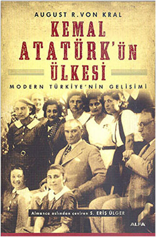 Kemal Atatürk’ün Ülkesi | Kitap Ambarı