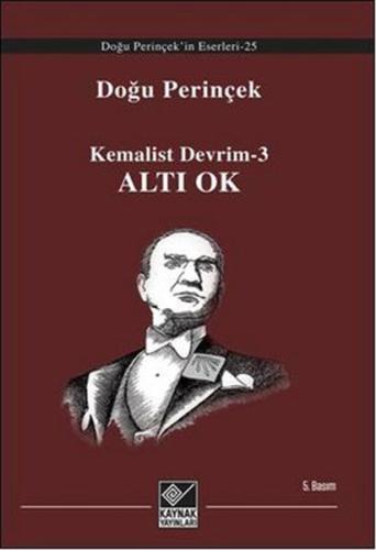 Kemalist Devrim-3 Altı Ok | Kitap Ambarı