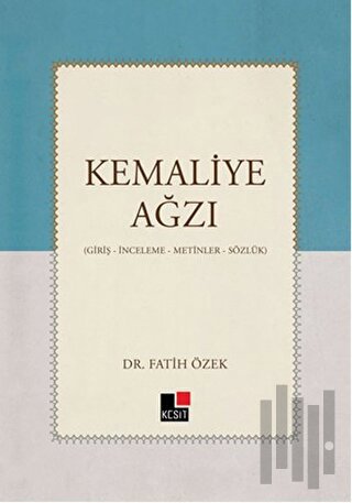 Kemaliye Ağzı | Kitap Ambarı