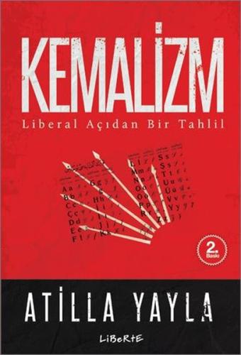 Kemalizm : Liberal Açıdan Bir Tahlil | Kitap Ambarı