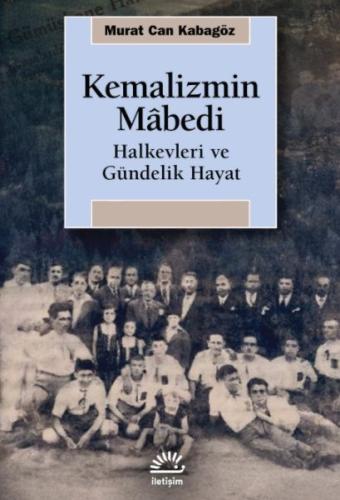 Kemalizmin Mâbedi | Kitap Ambarı