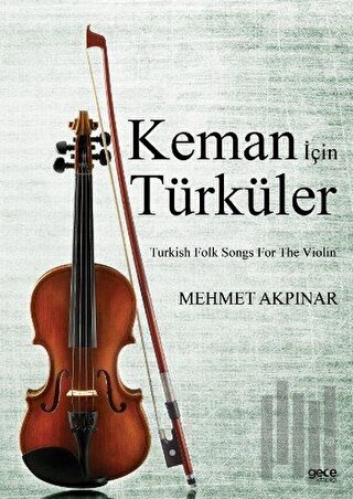 Keman İçin Türküler | Kitap Ambarı