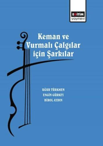 Keman ve Vurmalı Çalgılar için Şarkılar | Kitap Ambarı