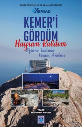 Kemer’i Gördüm Hayran Kaldım | Kitap Ambarı