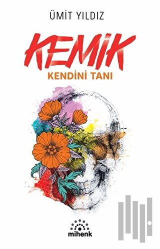 Kemik - Kendini Tanı | Kitap Ambarı