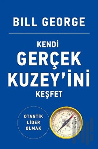 Kendi Gerçek Kuzey'ini Keşfet | Kitap Ambarı