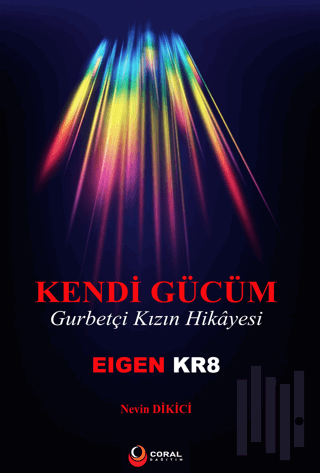 Kendi Gücüm Gurbetçi Kızın Hikayesi | Kitap Ambarı