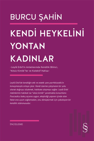 Kendi Heykelini Yontan Kadınlar | Kitap Ambarı