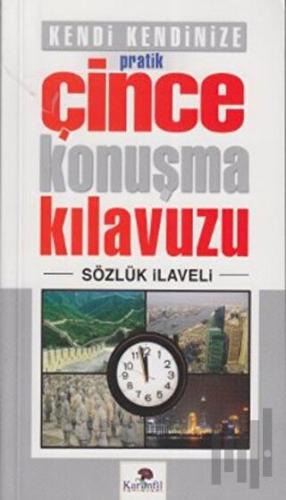 Kendi Kendinize Pratik Çince Konuşma Kılavuzu | Kitap Ambarı