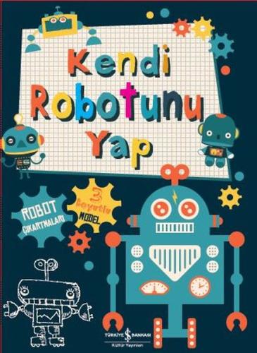 Kendi Robotunu Yap | Kitap Ambarı