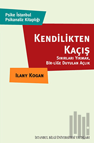 Kendilikten Kaçış | Kitap Ambarı