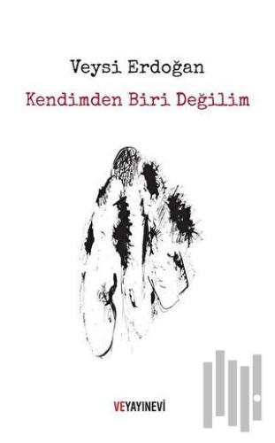 Kendimden Biri Değilim | Kitap Ambarı