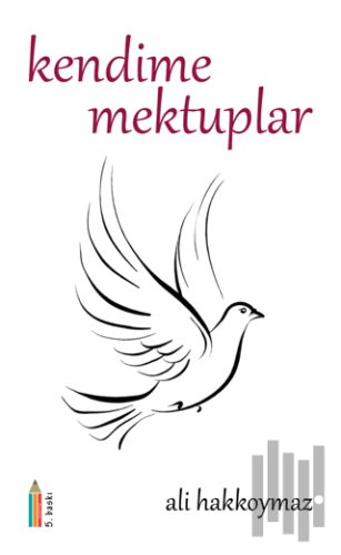 Kendime Mektuplar | Kitap Ambarı