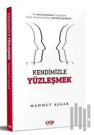 Kendimizle Yüzleşmek | Kitap Ambarı