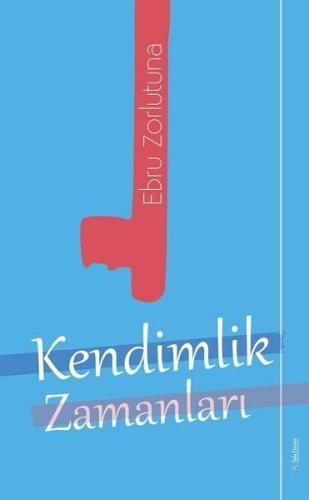 Kendimlik Zamanları | Kitap Ambarı