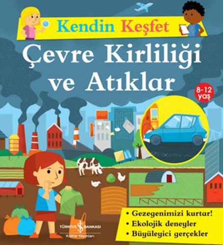 Kendin Keşfet - Çevre Kirliliği ve Atıklar | Kitap Ambarı