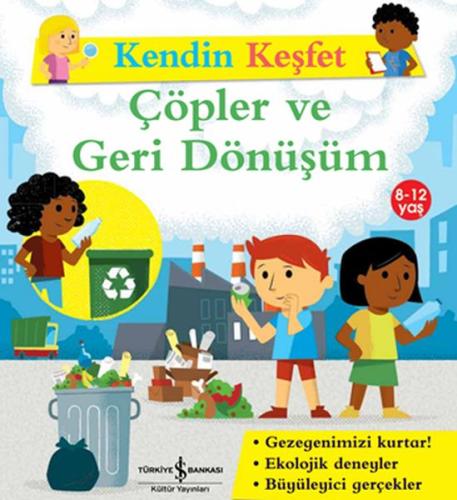 Çöpler ve Geri Dönüşüm - Kendin Keşfet | Kitap Ambarı