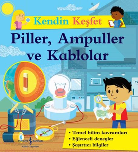 Piller, Ampuller ve Kablolar - Kendin Keşfet | Kitap Ambarı