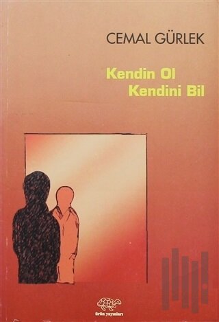 Kendin Ol Kendini Bil | Kitap Ambarı