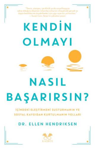 Kendin Olmayı Nasıl Başarırsın? | Kitap Ambarı