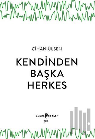 Kendinden Başka Herkes | Kitap Ambarı